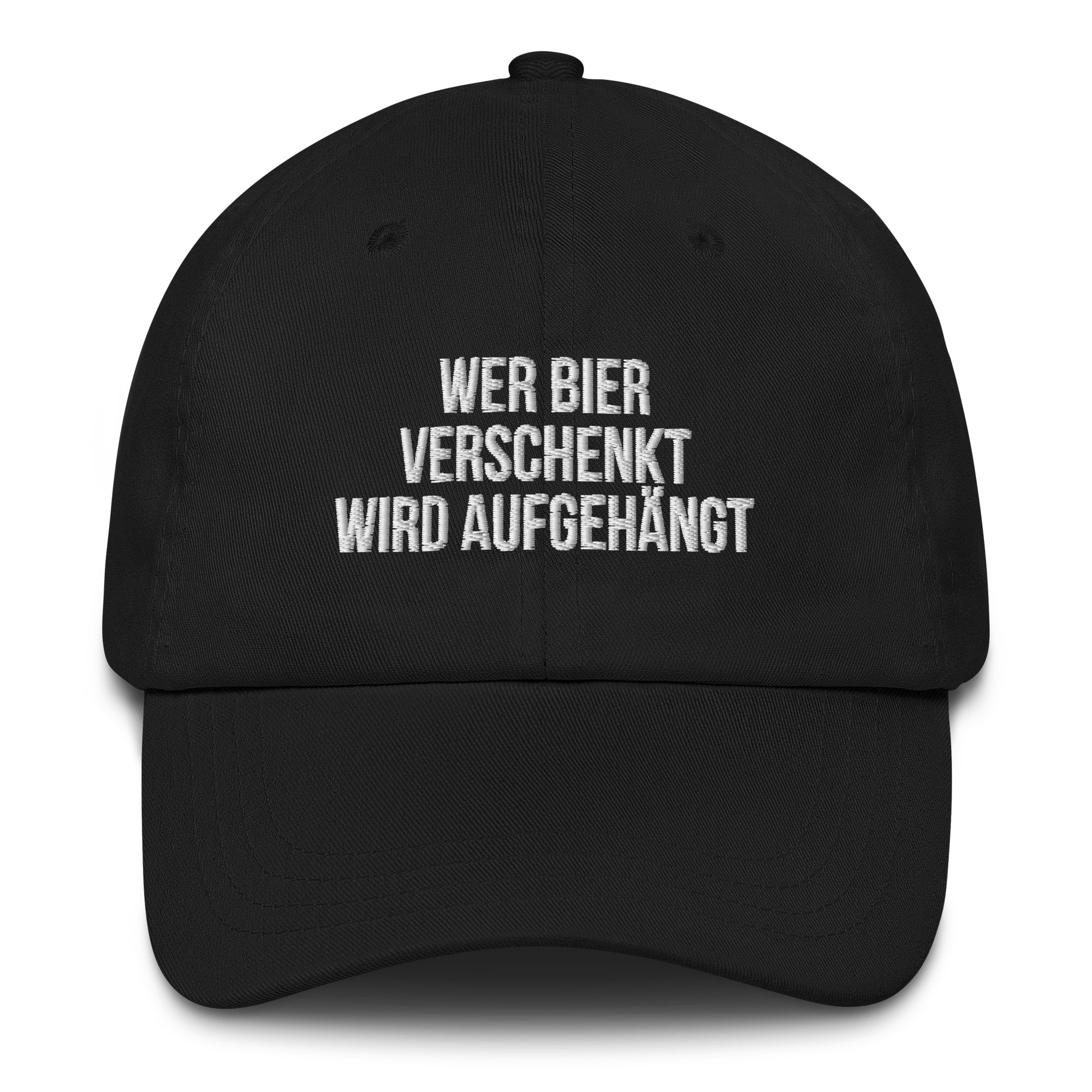 Baseballkappe "Wer Bier Verschenkt Wird Aufgehängt" schwarz