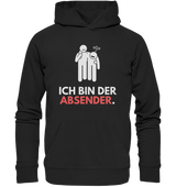 "Ich Bin Der Absender" | Hoodie Unisex
