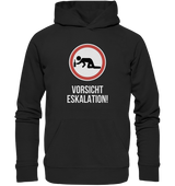 "Vorsicht Eskalation" | Hoodie Unisex