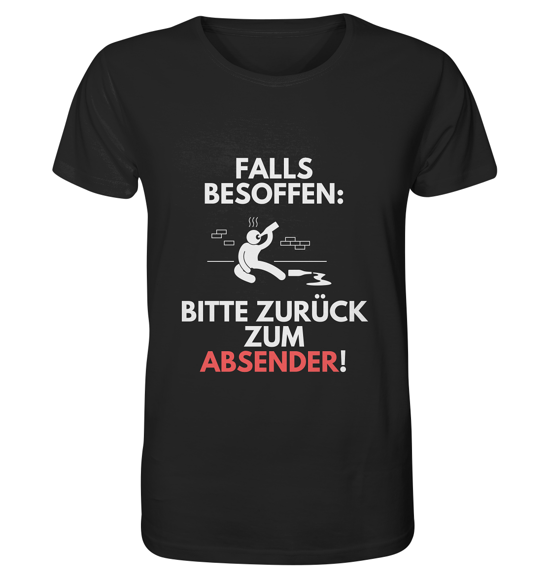 "Falls Besoffen..." | T-Shirt Unisex