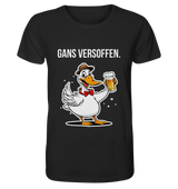 "Gans Versoffen." | T-Shirt Unisex