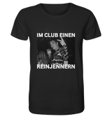 "Im Club Einen REINJENNERN" | T-Shirt Unisex