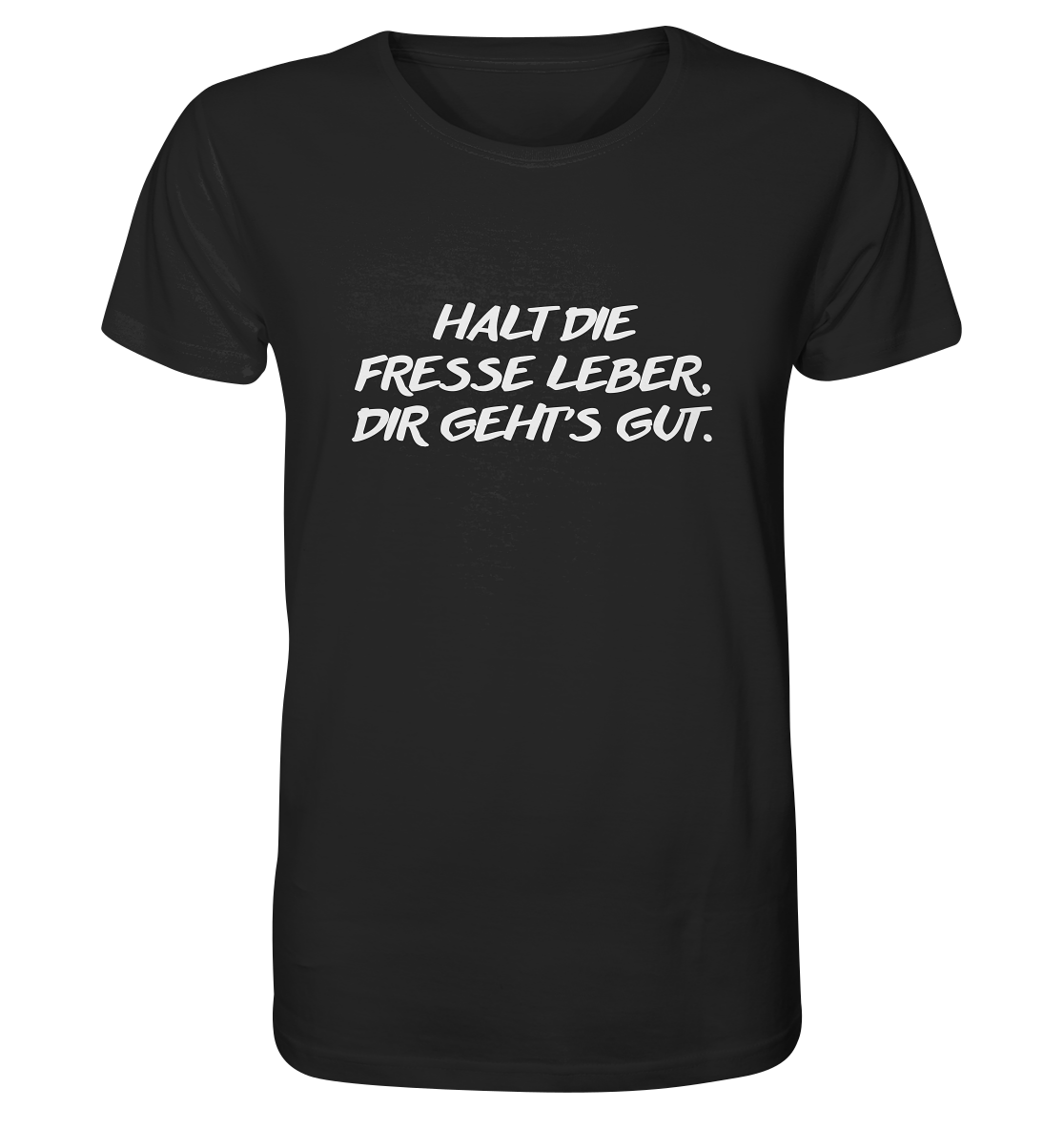 "Halt Die Fresse Leber" | T-Shirt Unisex