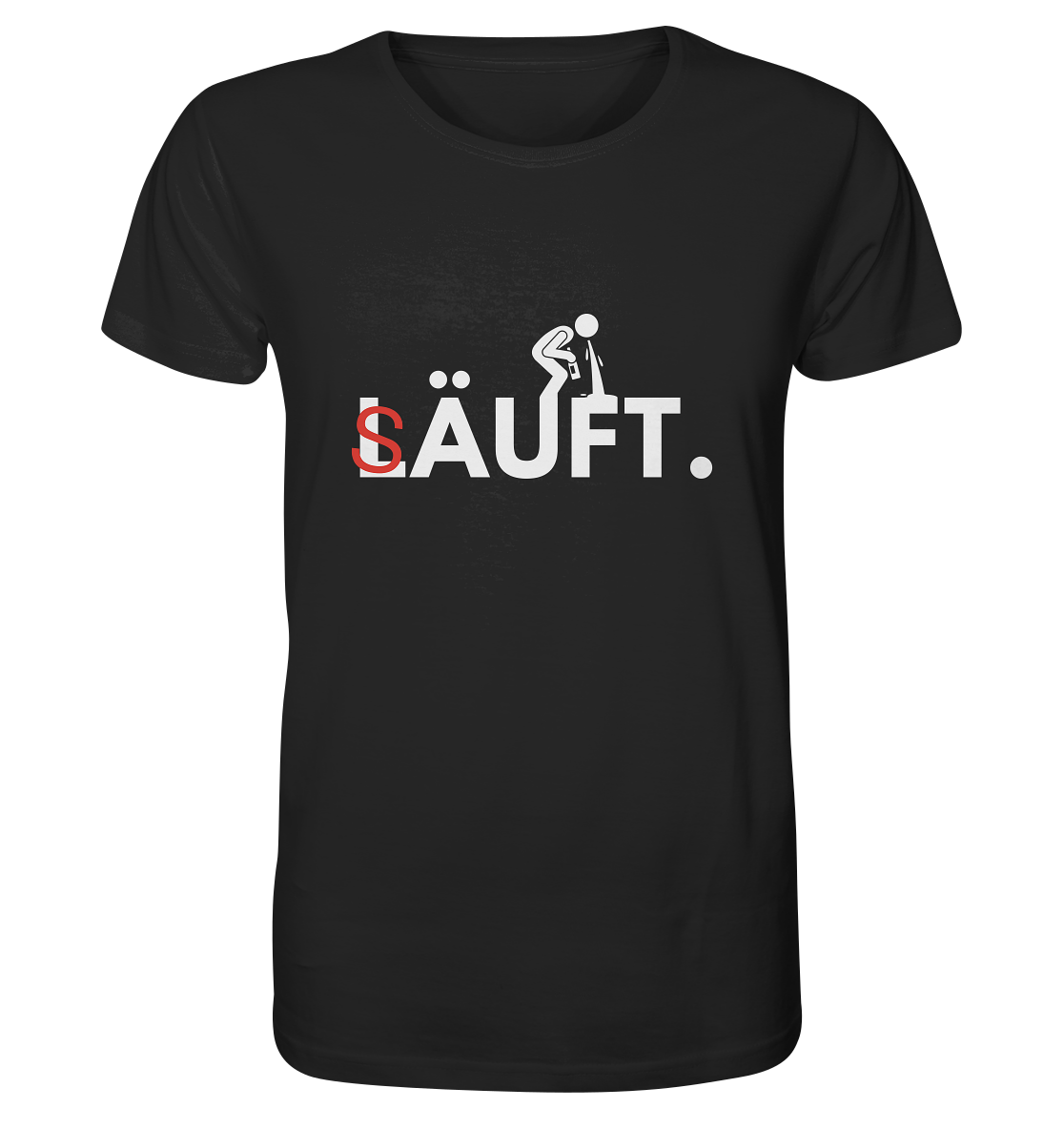 "Läuft/Säuft" | T-Shirt Unisex