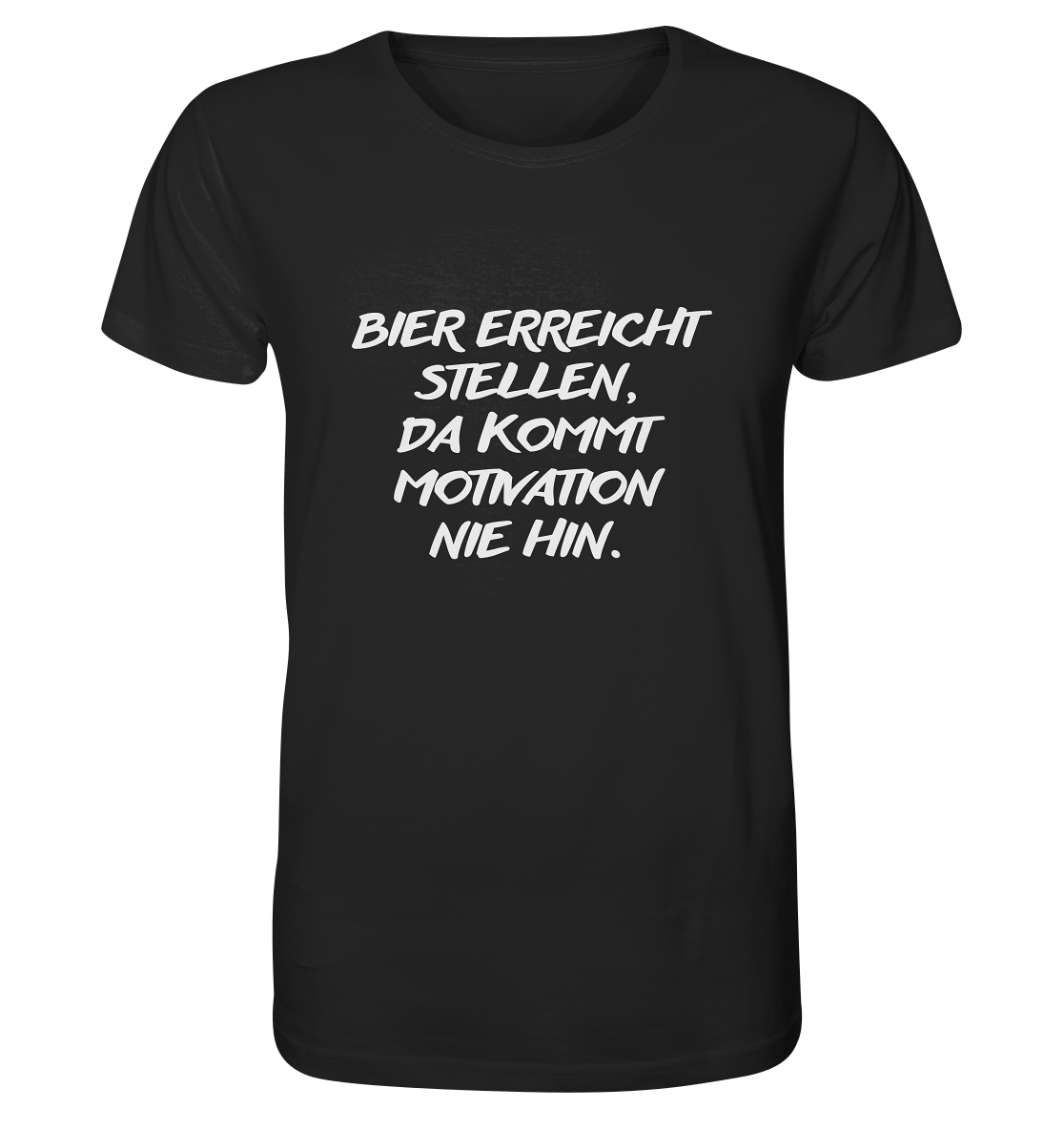 "Bier Erreicht Stellen" | T-Shirt Unisex