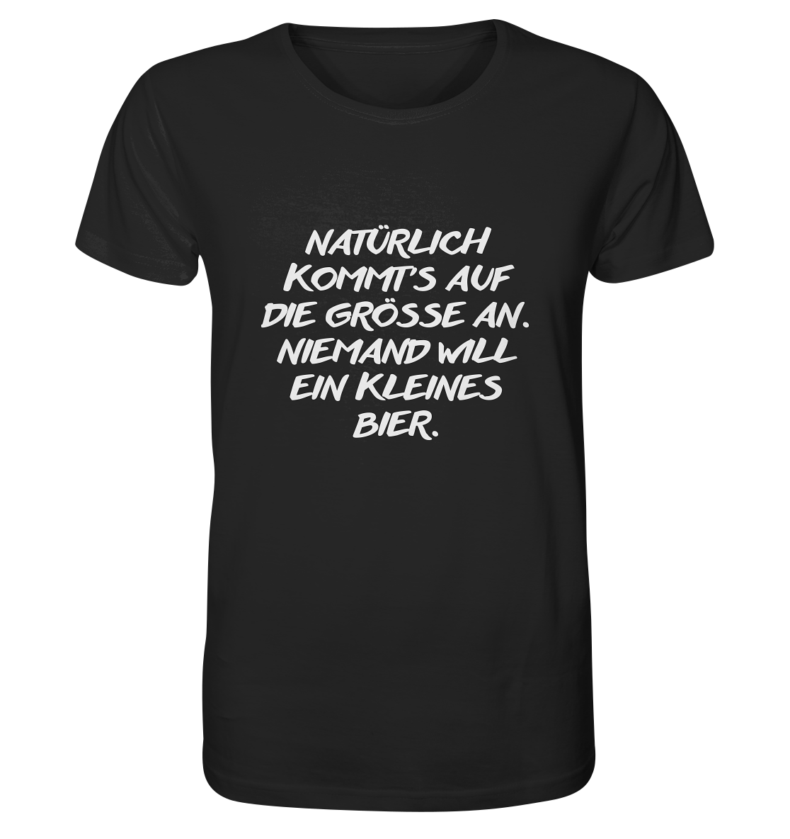 "Kommt Auf Die Größe An" | T-Shirt Unisex