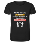 "Meine Mische..." | T-Shirt Unisex