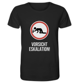 "Vorsicht Eskalation" | T-Shirt Unisex