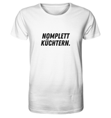 "Nomplett Küchtern." | T-Shirt Unisex