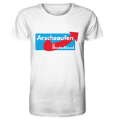"Arschsaufen In Deutschland" | T-Shirt Unisex