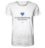 "In Einer Beziehung Mit Alkohol" | T-Shirt Unisex