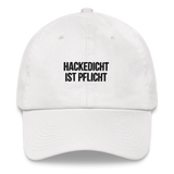 Baseballkappe "Hackedicht Ist Pflicht"
