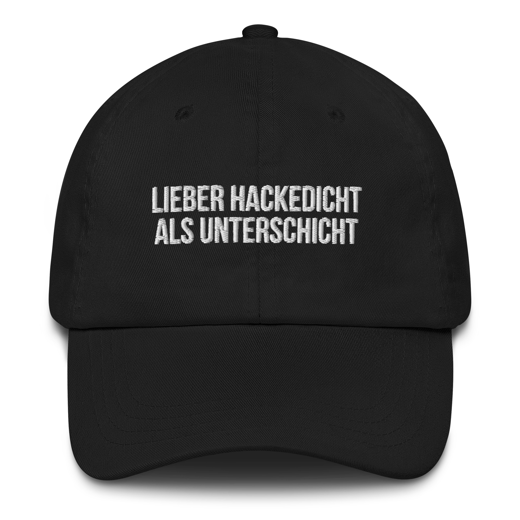 Baseballkappe "Lieber Hackedicht als Unterschicht" schwarz