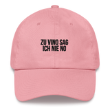 Baseballkappe "Zu Vino Sag Ich Nie No"
