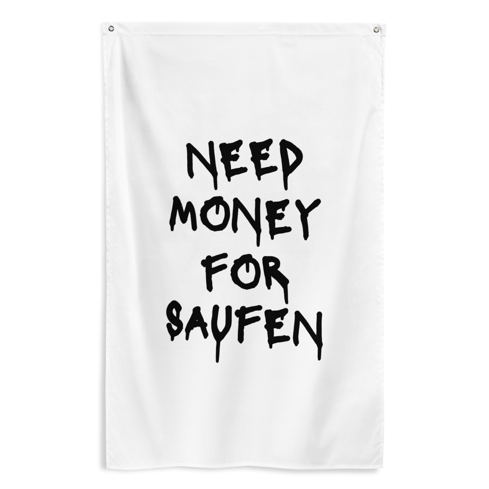 Flagge "Need Money For Beer"
