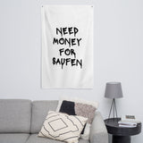 Flagge "Need Money For Beer"