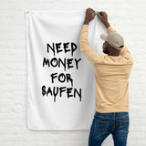 Flagge "Need Money For Beer"