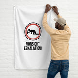 Flagge "Vorsicht Eskalation!"