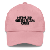 Baseballkappe "Gottlos Einen Hinter Die Rüstung Römern"