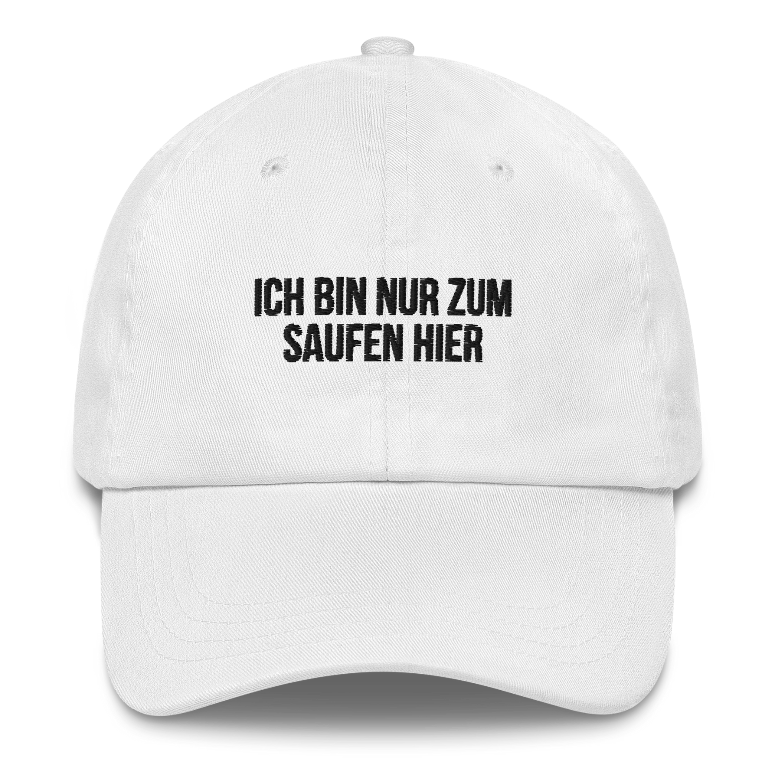 Baseballkappe "Ich Bin Nur Zum Saufen Hier"