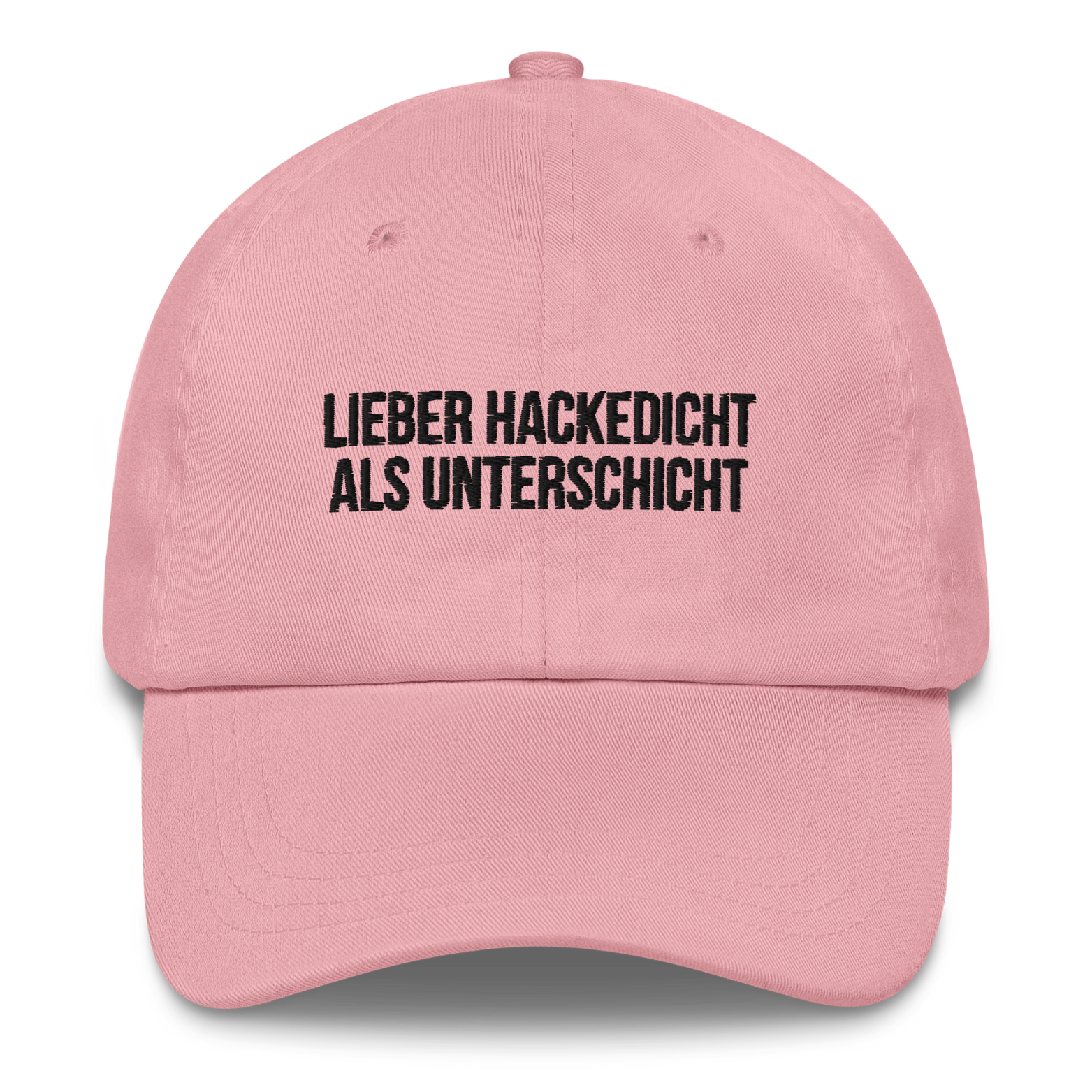 Baseballkappe "Lieber Hackedicht als Unterschicht"