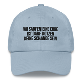 Baseballkappe "Wo Saufen Eine Ehre Ist..."