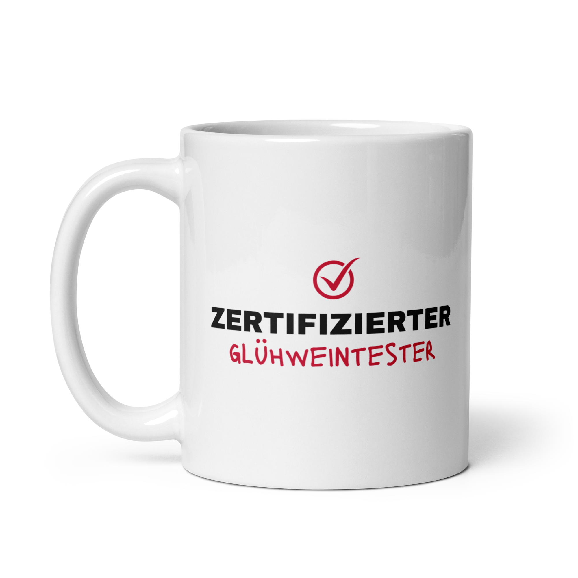 Tasse "Zertifizierter Glühweintester"